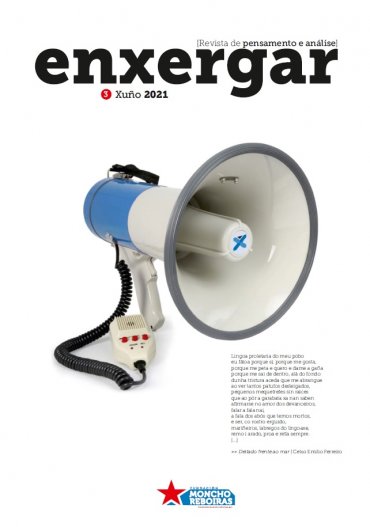 Sae á luz pública este terceiro número da revista ENXERGAR con artigos de carácter sindical, laboral, económico ou histórico-cultural